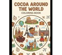 Cocoa Around the World - Coloring Book: Coloring Book