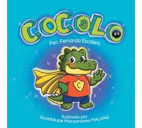 COCOLO: Cuento infantil sobre bullying, autoestima, emociones y límites sanos