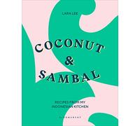 Lara Lee Coconut & Sambal (Copertina rigida)