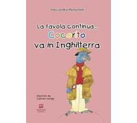 Cocorito va in Inghilterra. La favola continua... Con Giocattolo