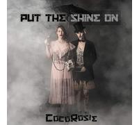CocoRosie Put The Shine On (CD)