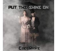 CocoRosie - Put The Shine On