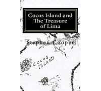 Cocos Island and The Treasure of Lima: A Desert Island Myth
