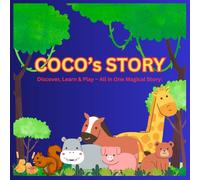 Coco's Story: Discover, Learn & Play - All in One Magical Story!