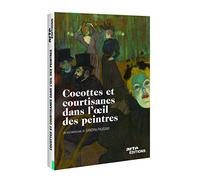 Cocottes et courtisanes dans l'oeil des peintres - dvd