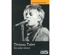 COCTEAU TWINS Des Punks célestes: 234