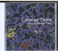 Cocteau Twins - Four Calendar Cafe'