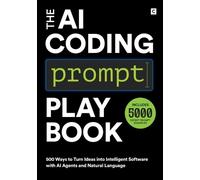Codapress Publishing The AI Coding Prompt Playbook (Tascabile) AI Coding