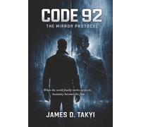 CODE 92: THE MIRROR PROTOCOL
