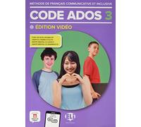 Code Ados. Édition vidéo. Per la Scuola media. Con e-book. Con espansione online (Vol. 3)