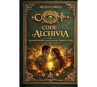 CODE : ALCHIVIA: Un code existentiel pour la mémoire, l'amour et le choix