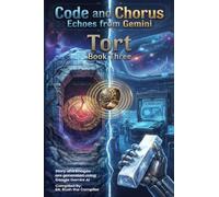 Code and Chorus: Echoes from Gemini Tort: 3
