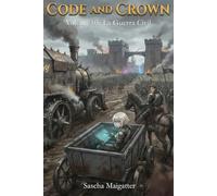 Code and Crown: La Guerra Civil: 5