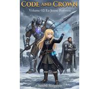 Code and Crown: La Jeune Baronne