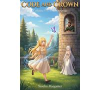 Code and Crown: O Despertar