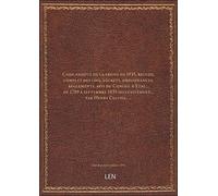 Code annoté de la presse en 1835, recueil complet des lois, décrets, ordonnances, règlements, avis d