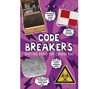 Code Breakers: Riveting Reads for Curious Kids (Mega Bites)