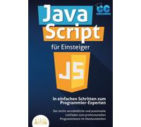 Code Campus JavaScript für Einsteiger - In einfachen Schritten zum P (Tascabile)
