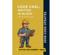 Code Carl: Written In Blood: 2008 Code Updates