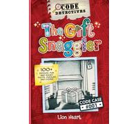 Code Case Files: Code Case#1 - The Gift Snaggler: Kids Mystery Detective Book (Ages 8-12)