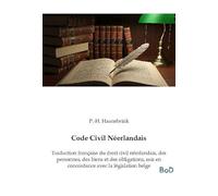 Code civil neerlandais: Traduction francaise du droit
