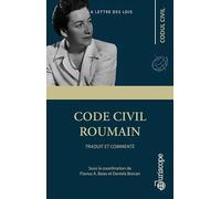 Code civil roumain: Traduit et commenté