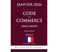 Code de commerce (Partie arrêtés)