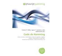 Code de Hamming: Code correcteur, Code linéaire, Code de répétition, Algèbre linéaire, Code parfait et code MDS, Identité de MacWilliams, Code de Hamming (7,4)