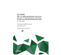 Code de la démocratie locale et de la décentralisation | 19e édition