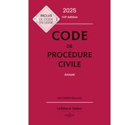 Code de procédure civile: Annoté