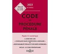 Code de procédure pénale annoté: Inclus le Code pénitentiaire 2023