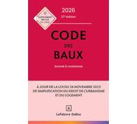 Code des baux: Annoté et commenté