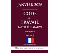 Code du travail (Partie législative)