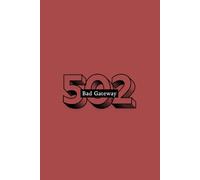 Code Error Blank Notebook: Bad Gateway (502): A Minimalist Blank Notebook for Developers and Creatives