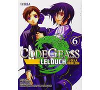 Code Geass 06: Lelouch, El de la Rebelion