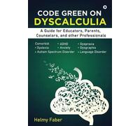 Code Green on Dyscalculia (Tascabile)
