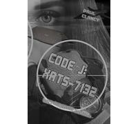 Code J: XATS-7132: Osare dove nessuno oserebbe...