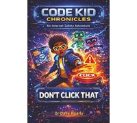Code Kid Chronicles: Don't Click That