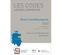 Code Larcier Luxembourg - Droit luxembourgeois 2025