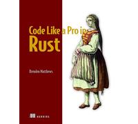 Code Like a Pro in Rust