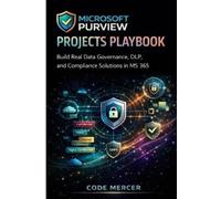 Code Mercer Microsoft Purview Projects Playbook (Tascabile)