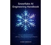 Code Mercer Snowflake AI Engineering Handbook (Tascabile)