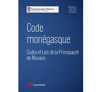 Code monégasque: Codes et lois de la principauté de Monaco