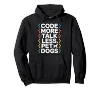 Code More Parla Meno Cani da Compagnia Programmatore Umorismo Felpa con Cappuccio