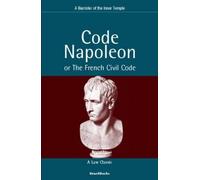 Code Napoleon: or the French Civil Code (Tascabile)
