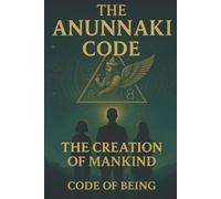 Code Of Being Umberto Portaro The Anunnaki Code (Tascabile) Codice Anunnaki