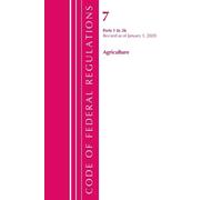Code of Federal Regulations, Title 07 Agriculture 1-26, Revised as o (Tascabile)
