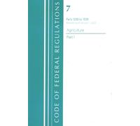 Code of Federal Regulations, Title 07 Agriculture 1200-1599, Revised (Tascabile)