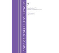 Code of Federal Regulations, Title 07 Agriculture 1600-1759, Revised as of January 1, 2025