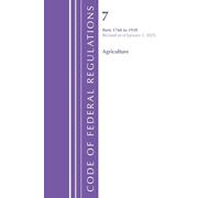 Code of Federal Regulations, Title 07 Agriculture 1760-1939, Revised as of January 1, 2025